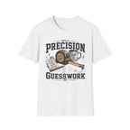 "Precision" Close Enough • Send It T-Shirt