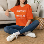 Your Either In The Club T-Shirt