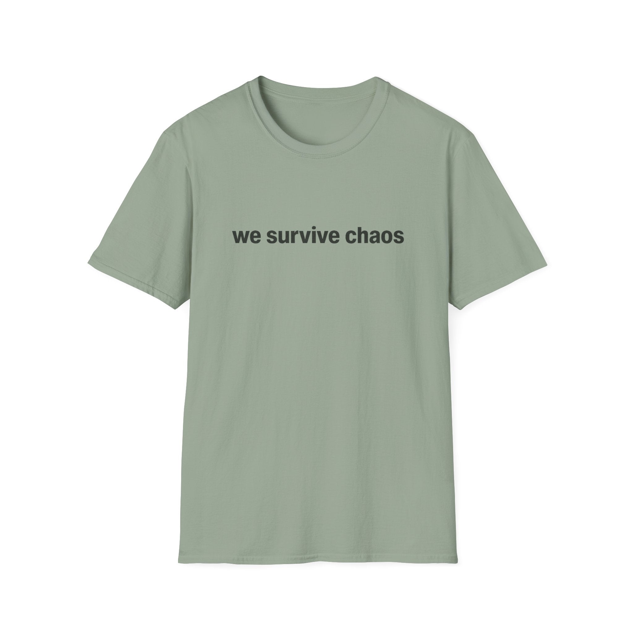We Survive ChaosT-Shirt