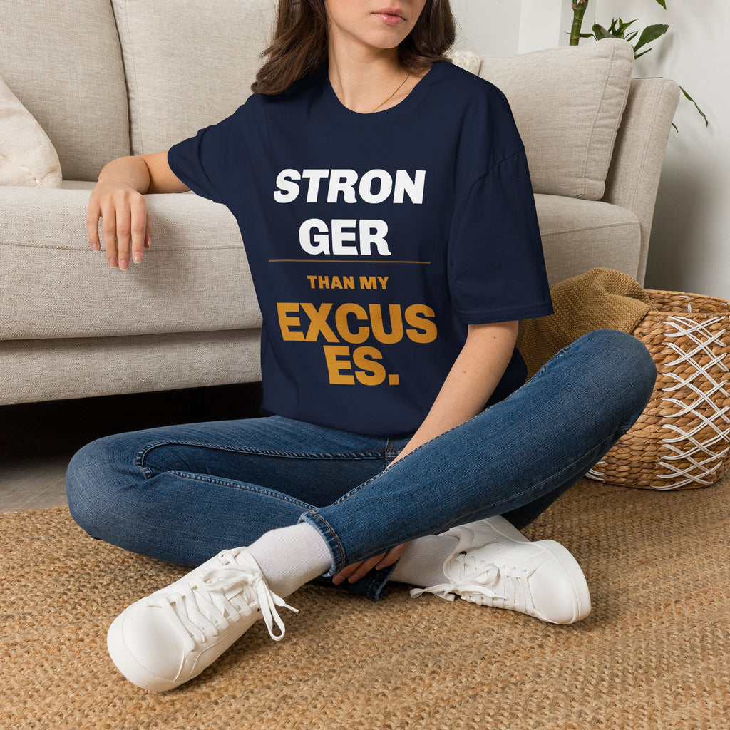 Stronger than My Excuses T-Shirt