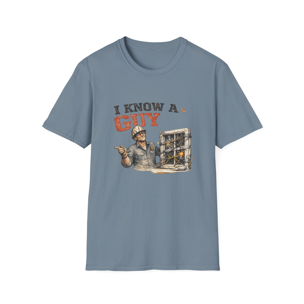 I Know A Guy T-Shirt