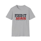 Fixed It Again T-Shirt