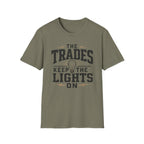 Trades Keep The Lights On T-Shirt
