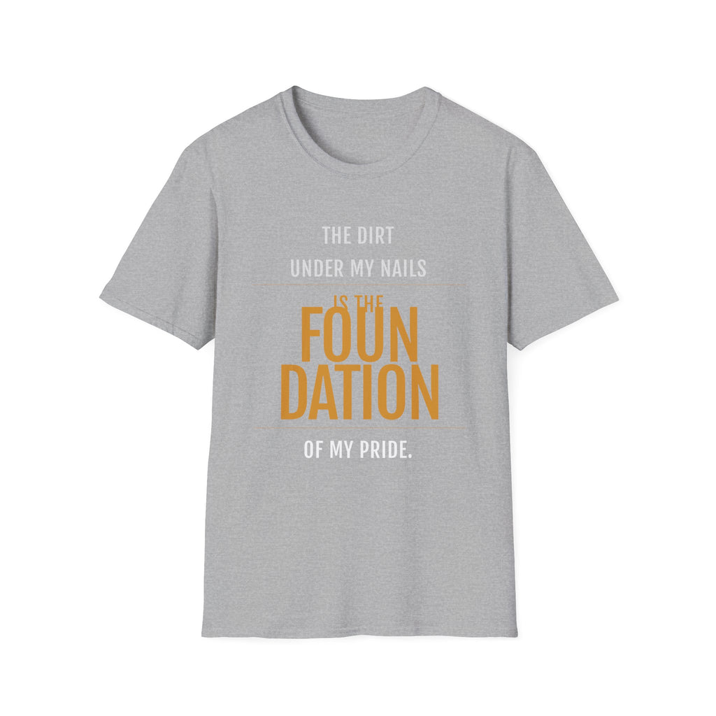 The Dirt Under My Nails T-Shirt