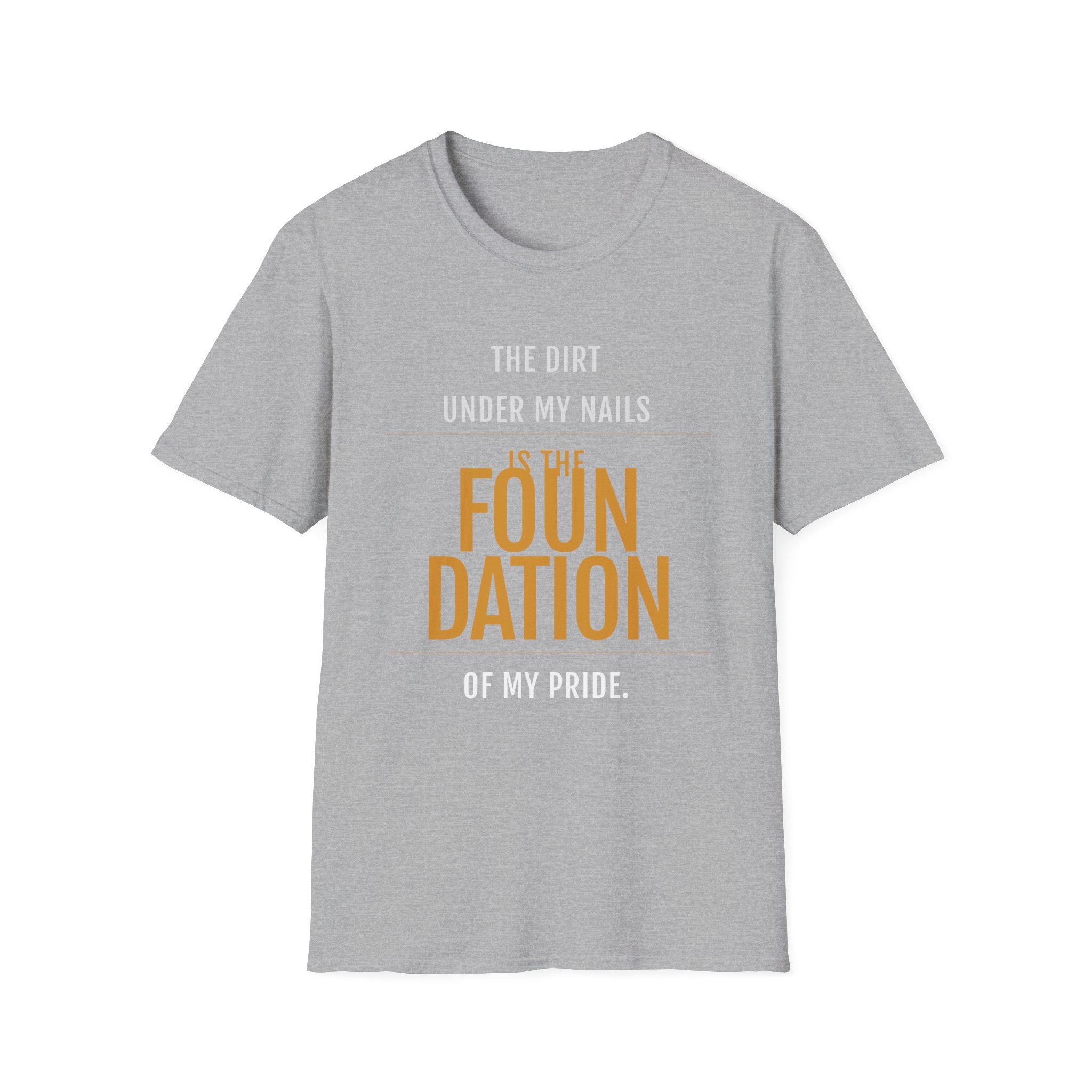 The Dirt Under My Nails T-Shirt