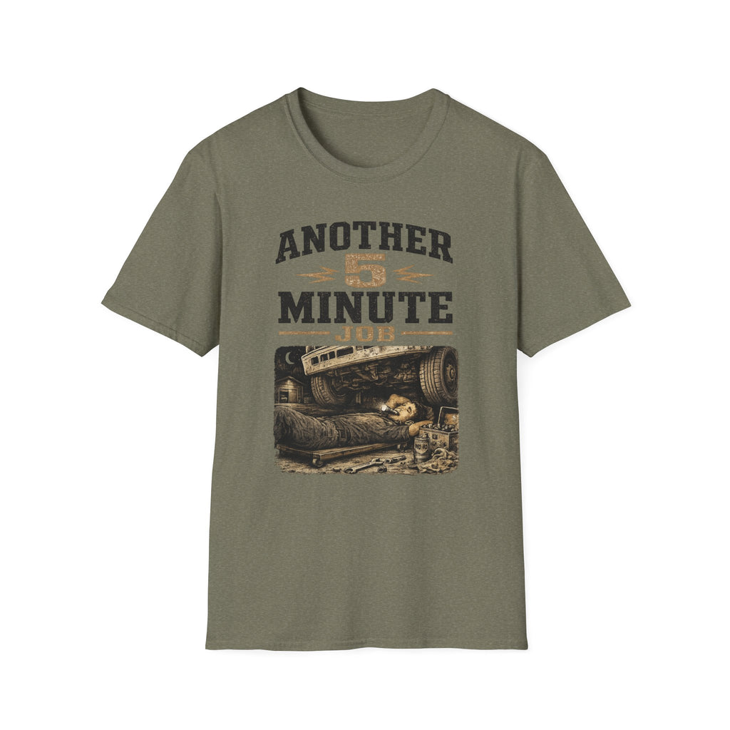 Another 5 Minute Job T-Shirt