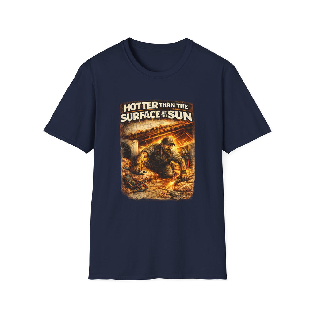 Hotter Than The Surface Of The Sun T-Shirt