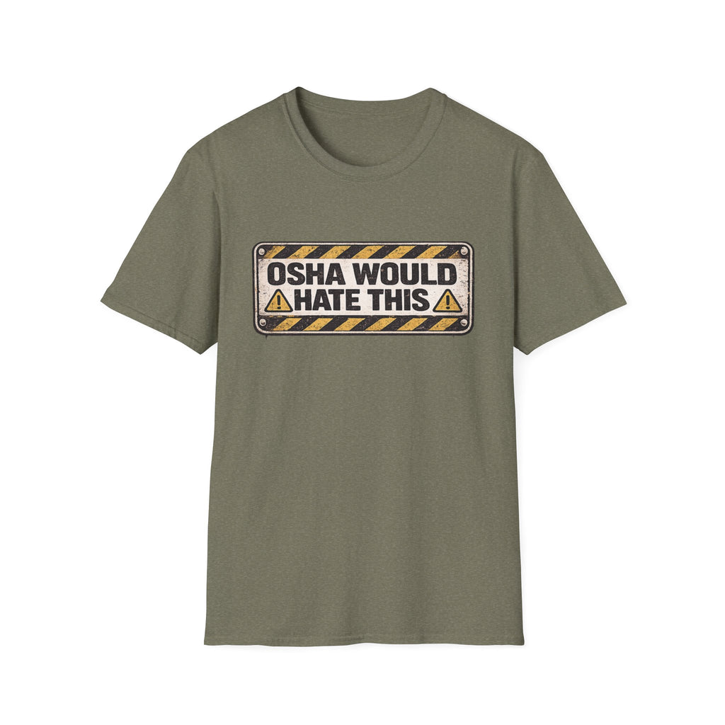 OSHA Would Hate This T-Shirt