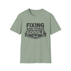 Fixing What Others Google T-Shirt