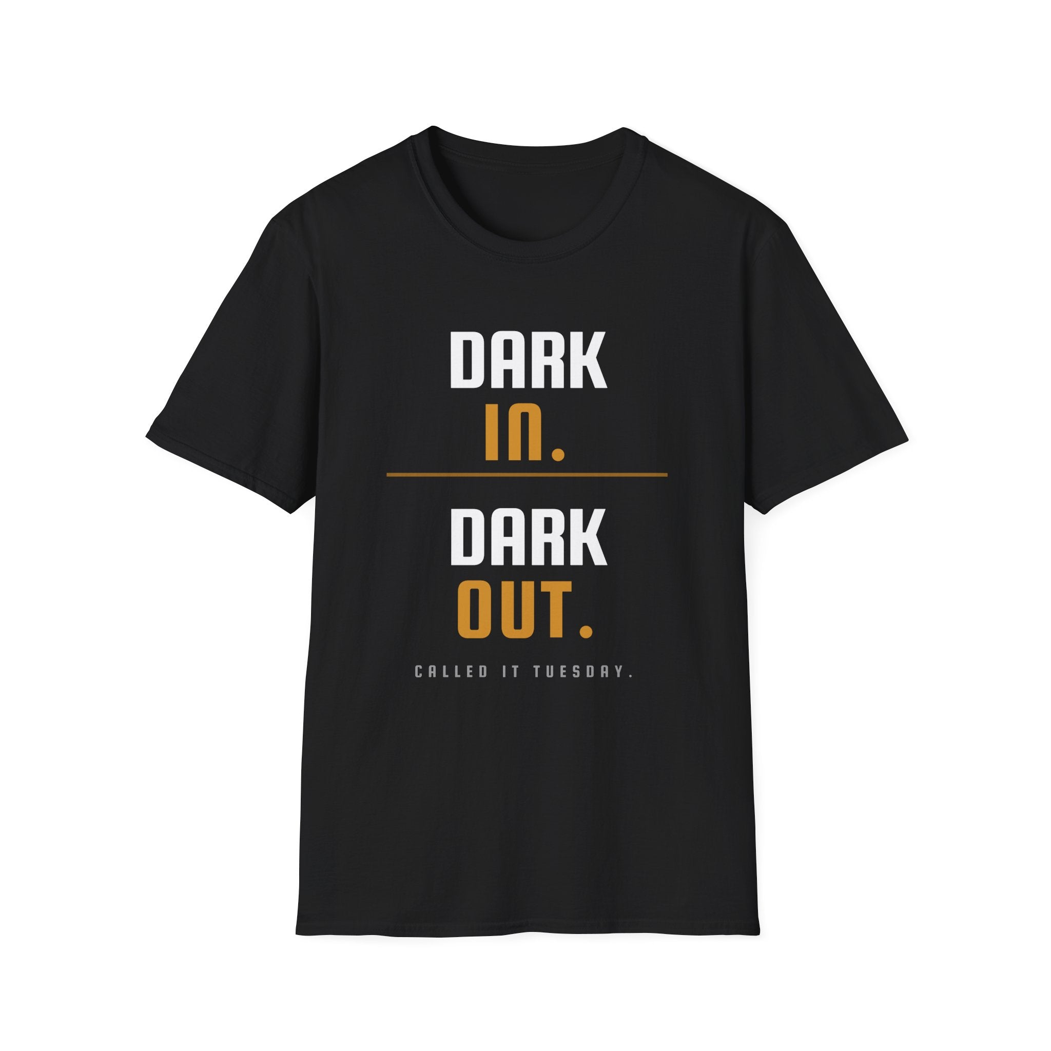 Dark In Dark Out T-Shirt