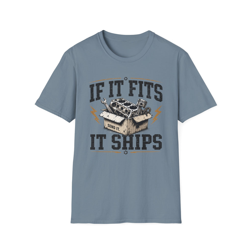 If It Fits It Ships T-Shirt