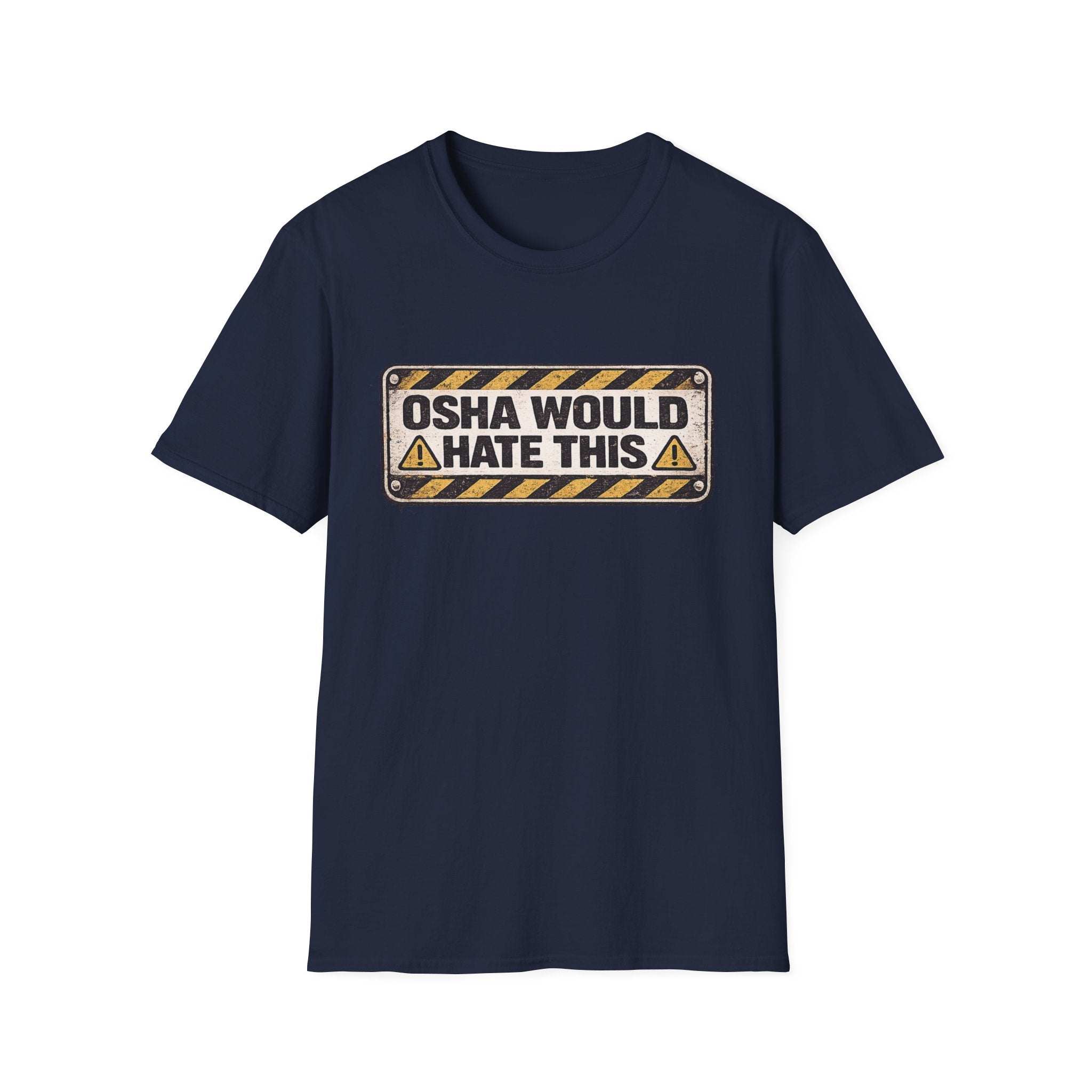 OSHA Would Hate This T-Shirt