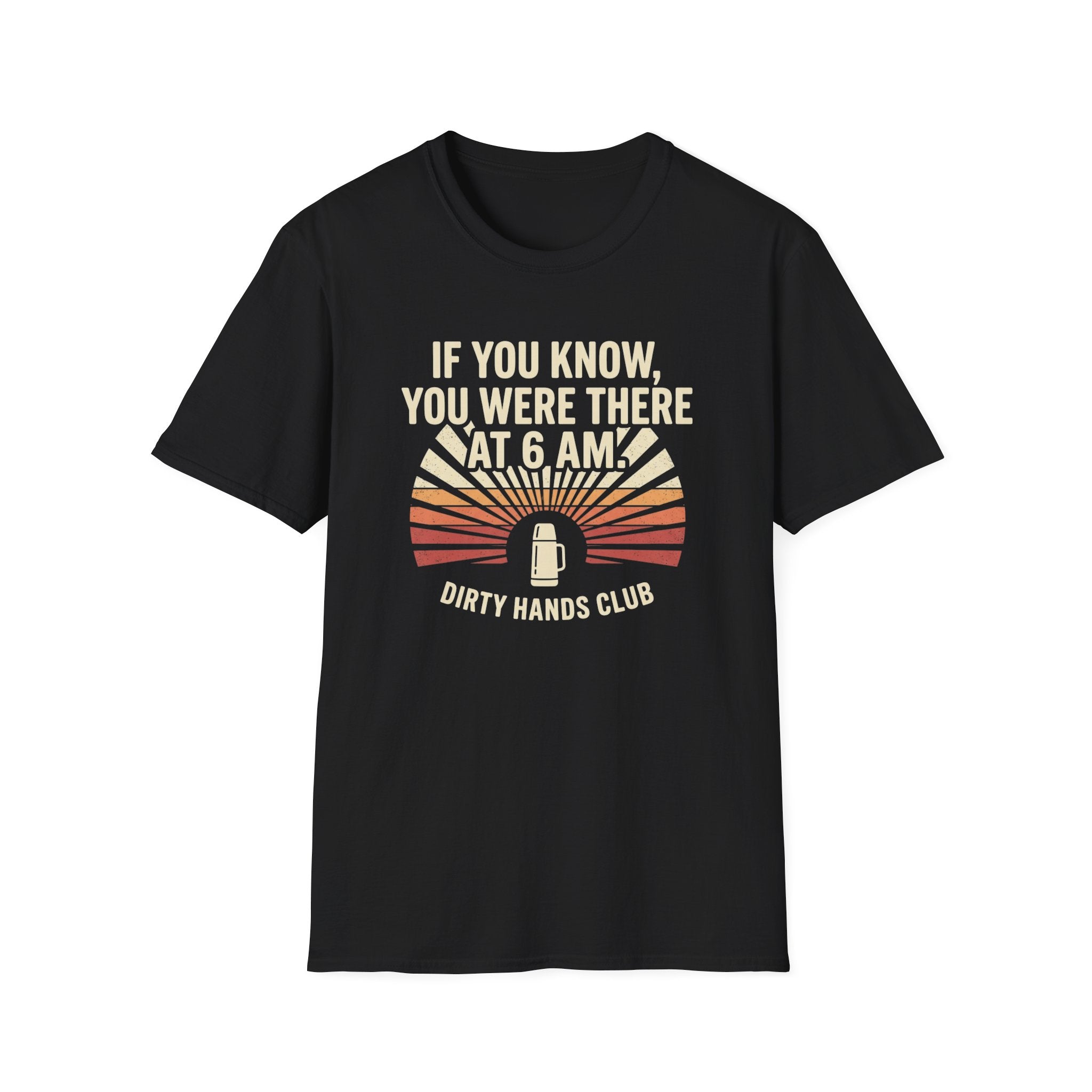 If You Know You Were There T-Shirt