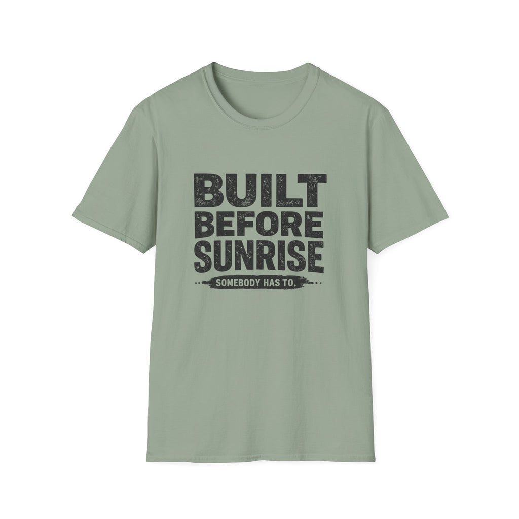 Built Before Sunrise T-Shirt
