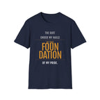 The Dirt Under My Nails T-Shirt