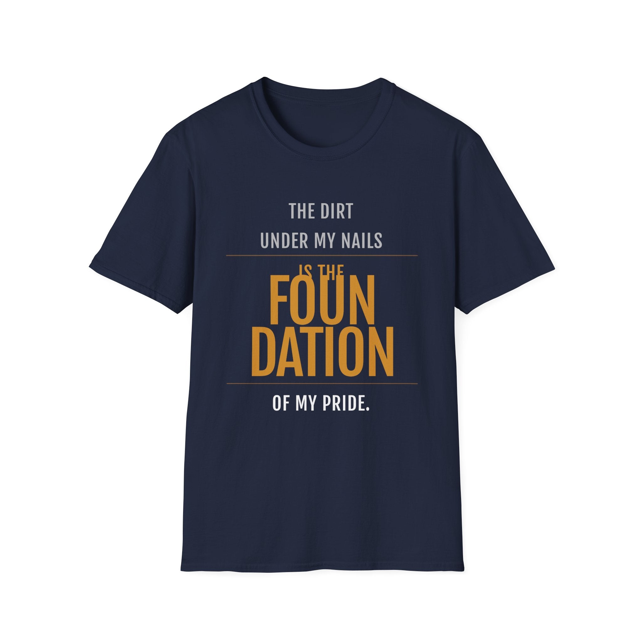 The Dirt Under My Nails T-Shirt