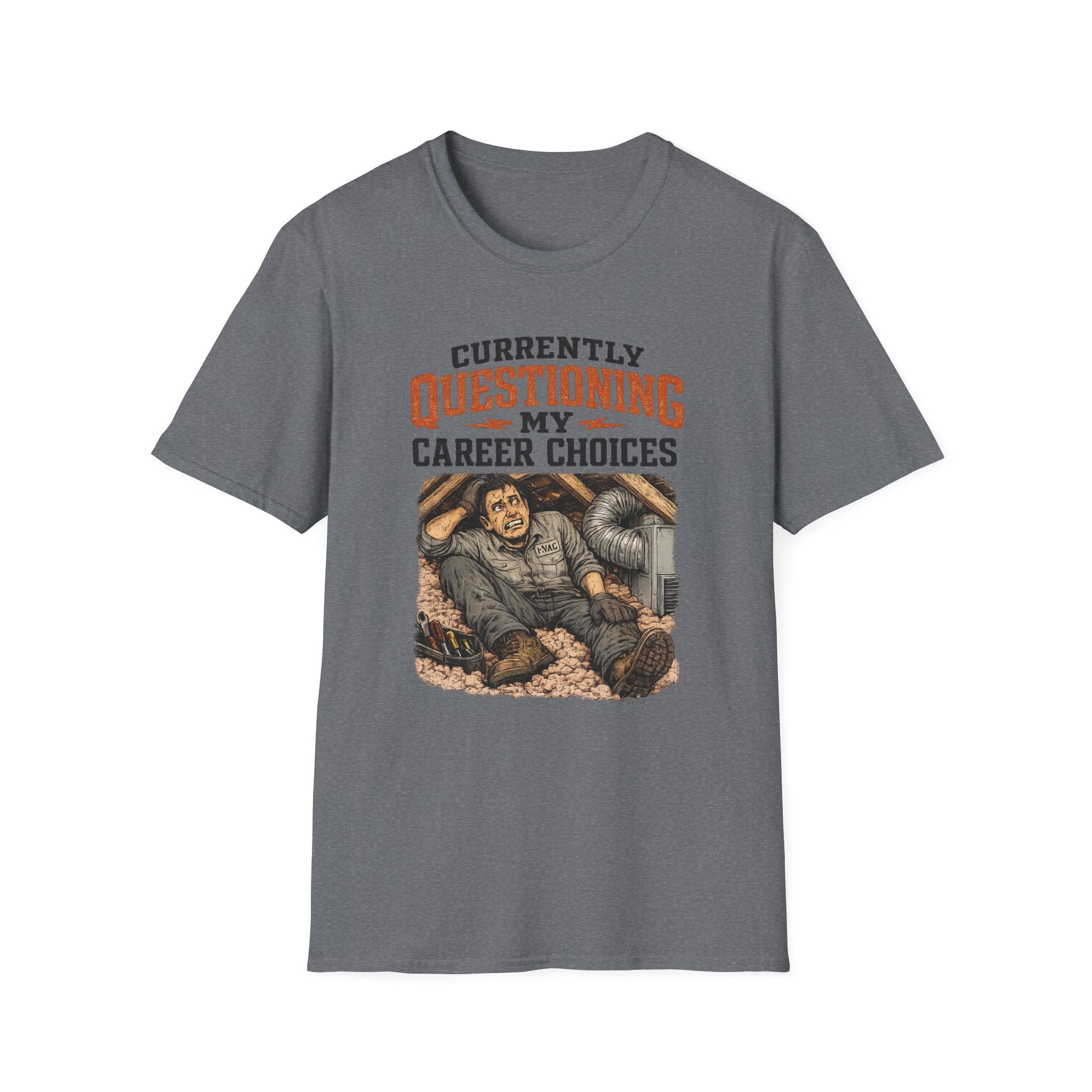 Questioning My Career Choices T-Shirt