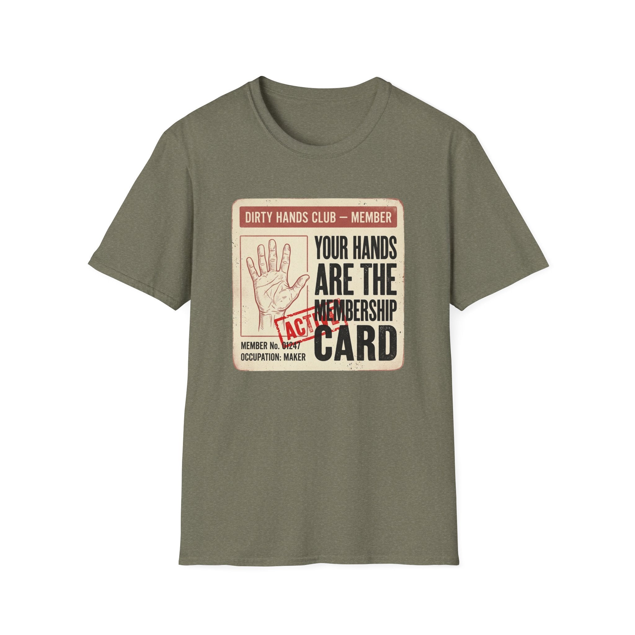 Your Hands Are the Membership T-Shirt