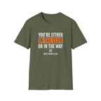 Your Either In The Club T-Shirt