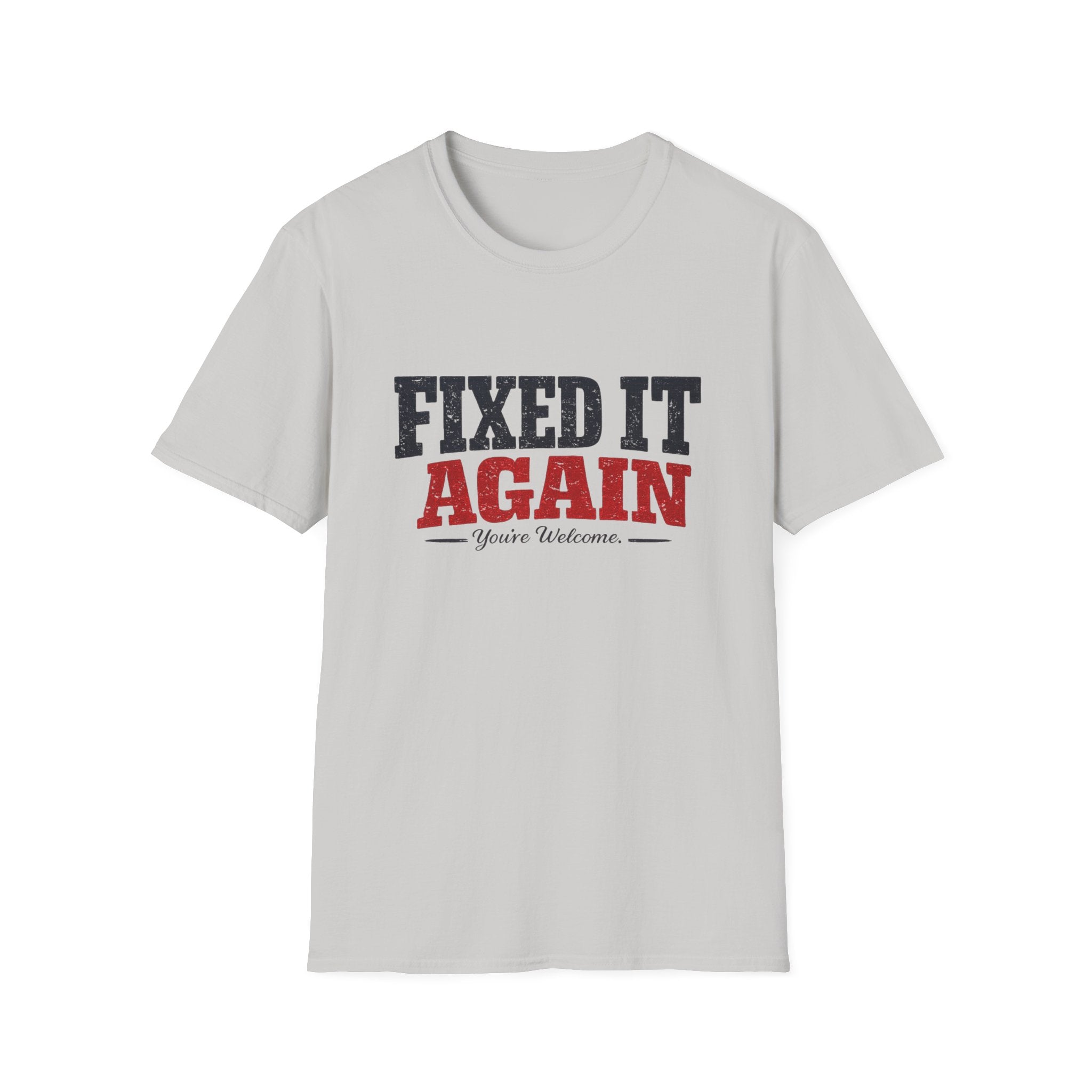 Fixed It Again T-Shirt