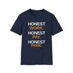 Honest Work Honest Pay T-Shirt
