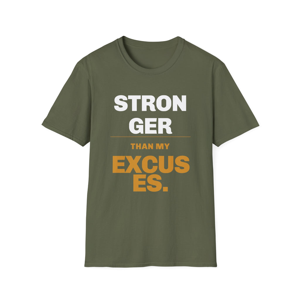 Stronger than My Excuses T-Shirt