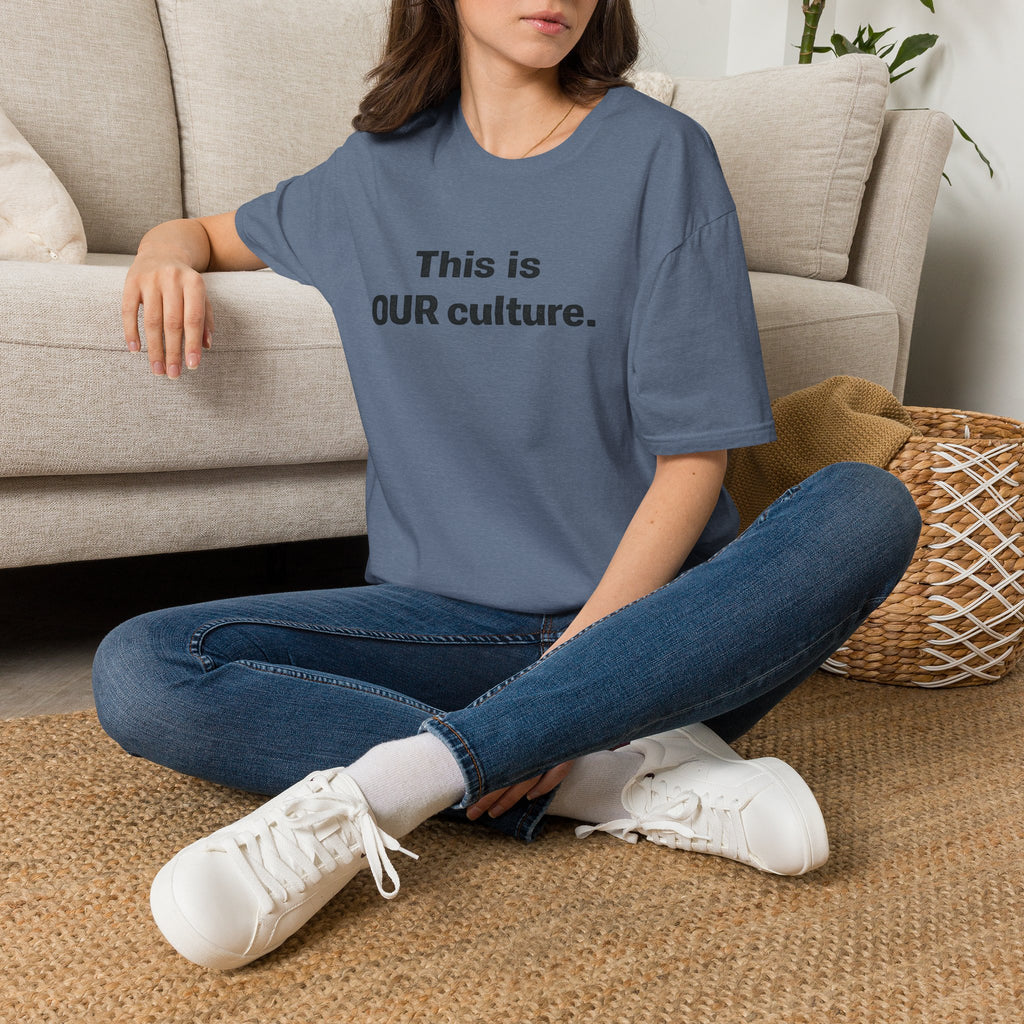 This Is Our Culture T-Shirt