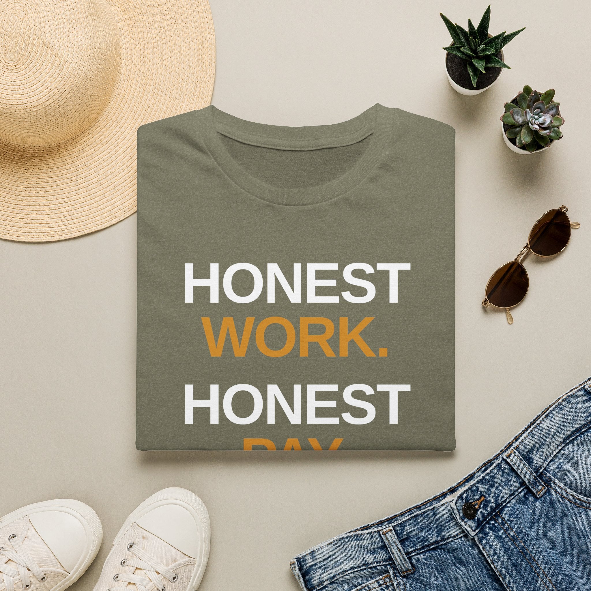 Honest Work Honest Pay T-Shirt