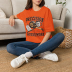 "Precision" Close Enough • Send It T-Shirt