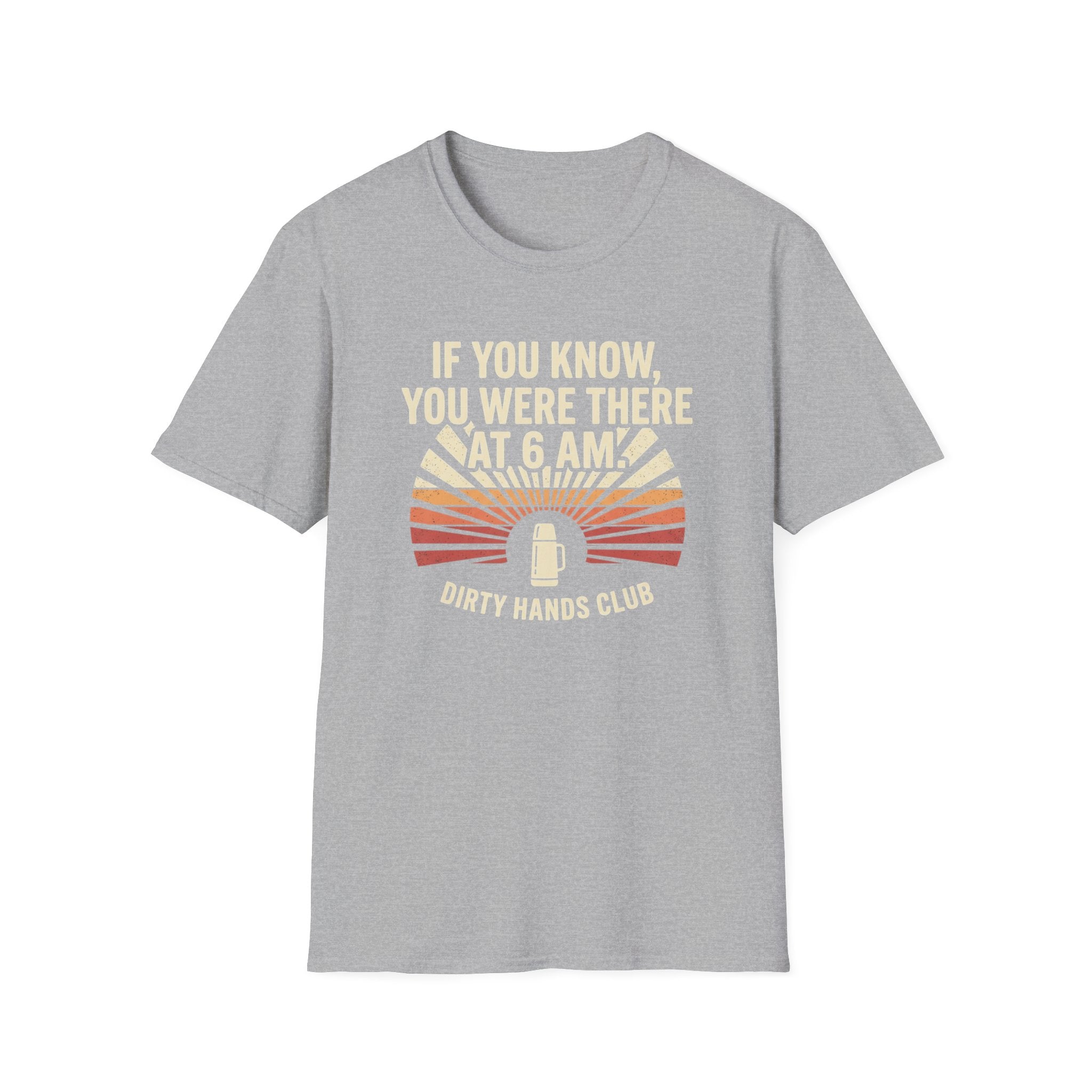 If You Know You Were There T-Shirt