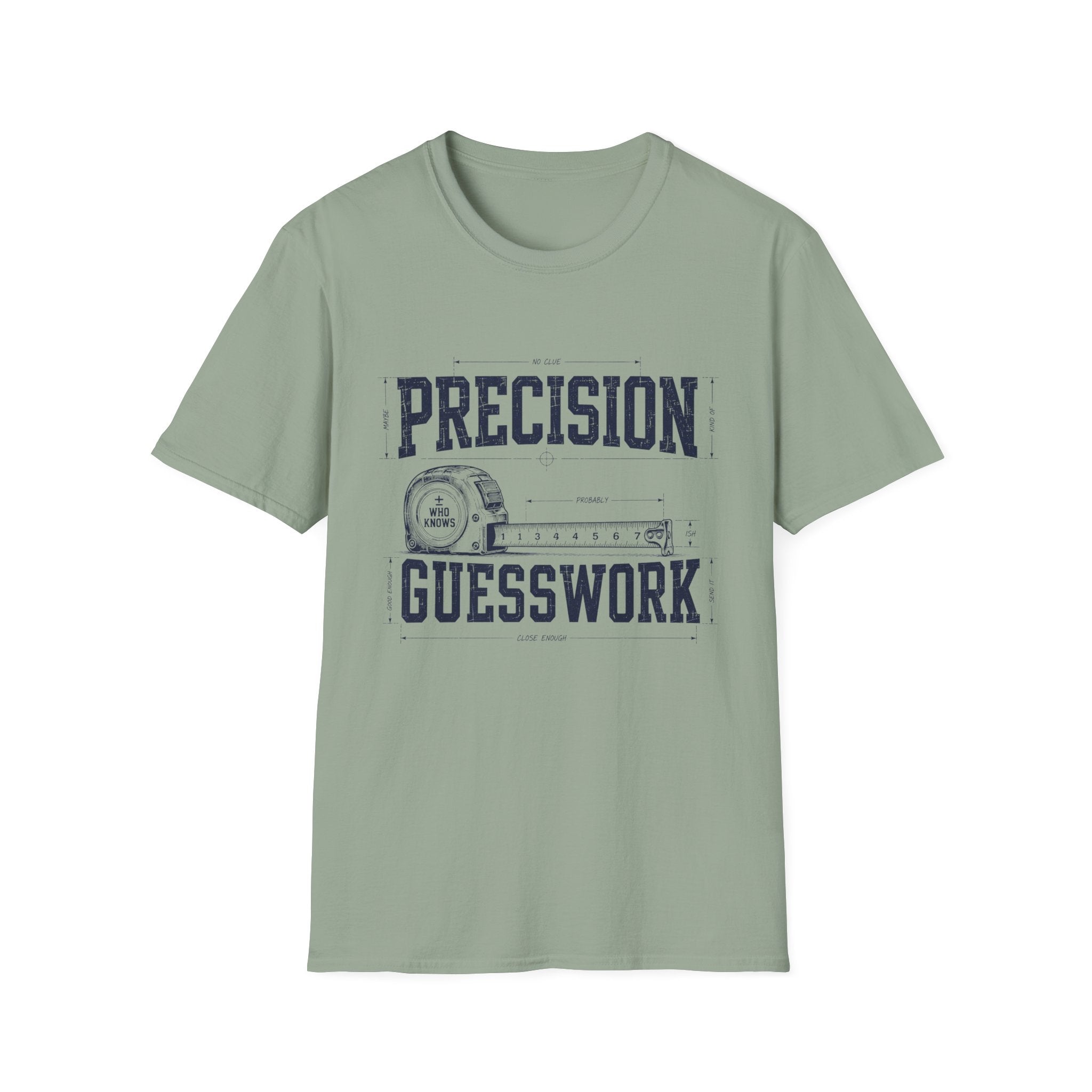Precision Not Guesswork T-Shirt