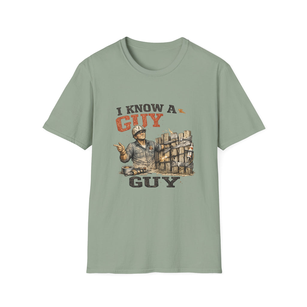 I Know a Guy T-Shirt