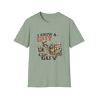 I Know a Guy T-Shirt