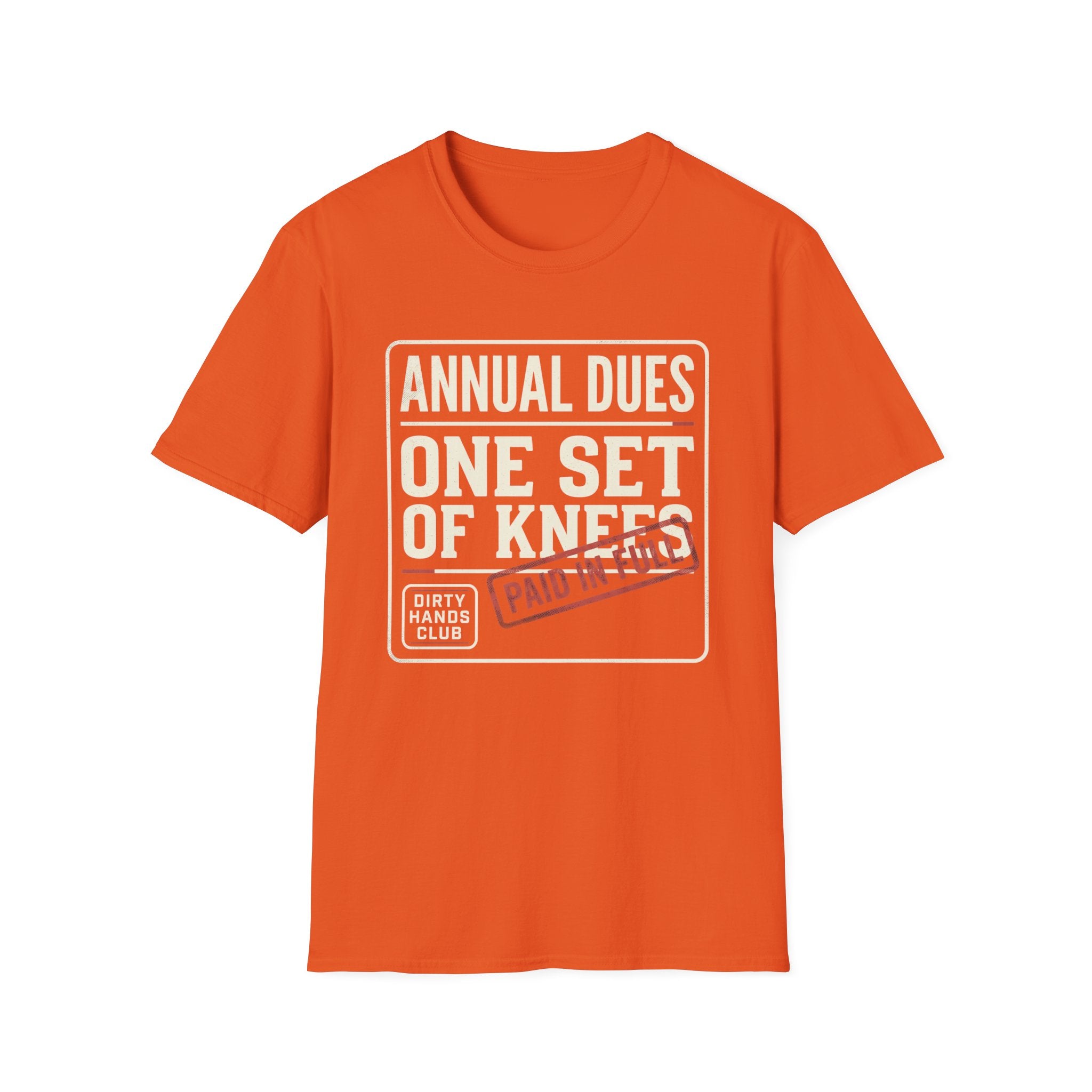 Annual Dues One Set of Knees T-Shirt