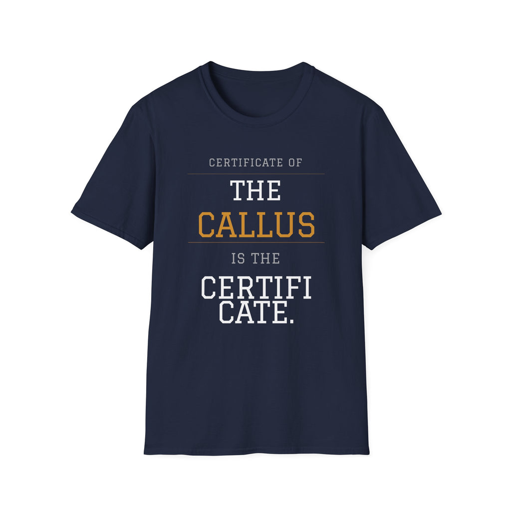 Certificate of the Callus T-Shirt