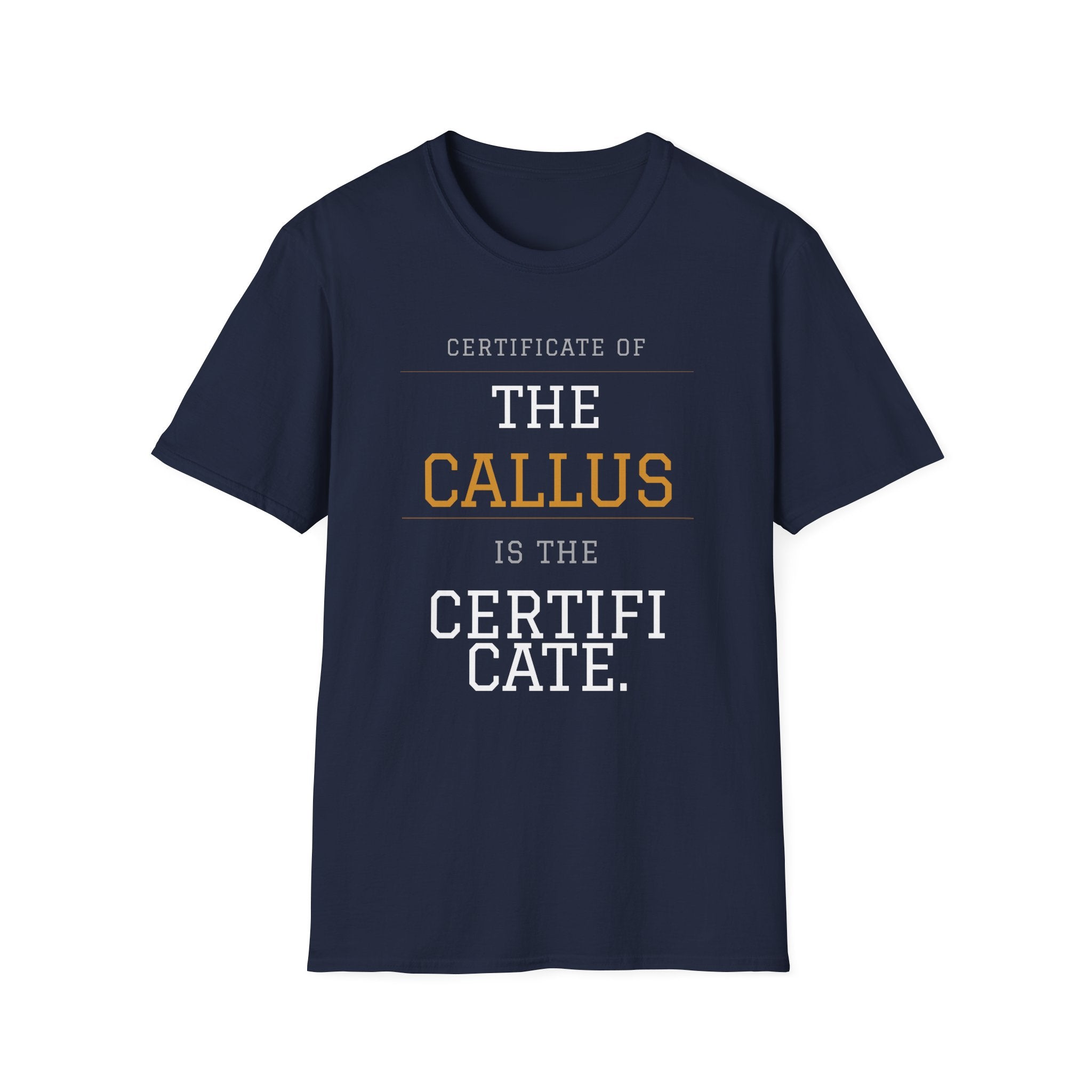 Certificate of the Callus T-Shirt