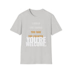 I Build Things You Take For Granted T-Shirt