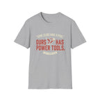 Some Clubs Have Pools T-Shirt