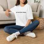We Survive ChaosT-Shirt