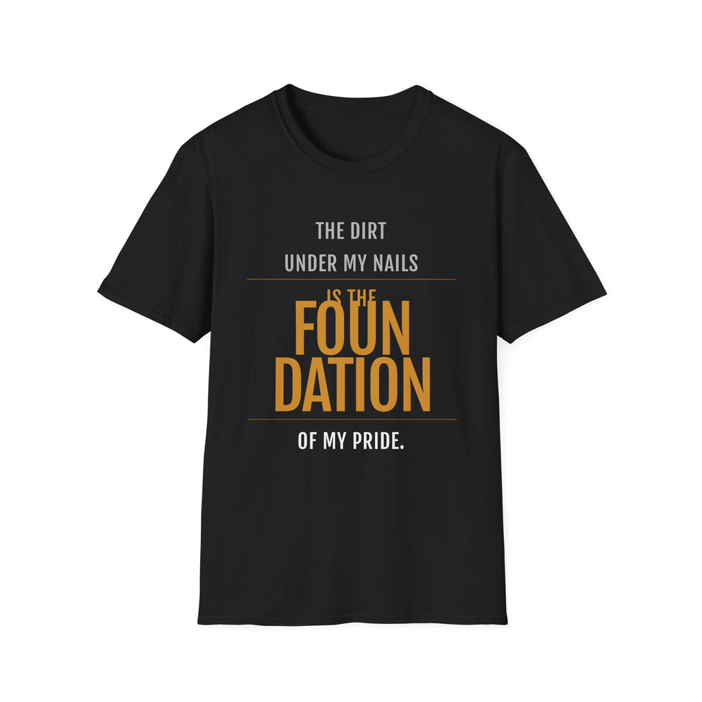 The Dirt Under My Nails T-Shirt