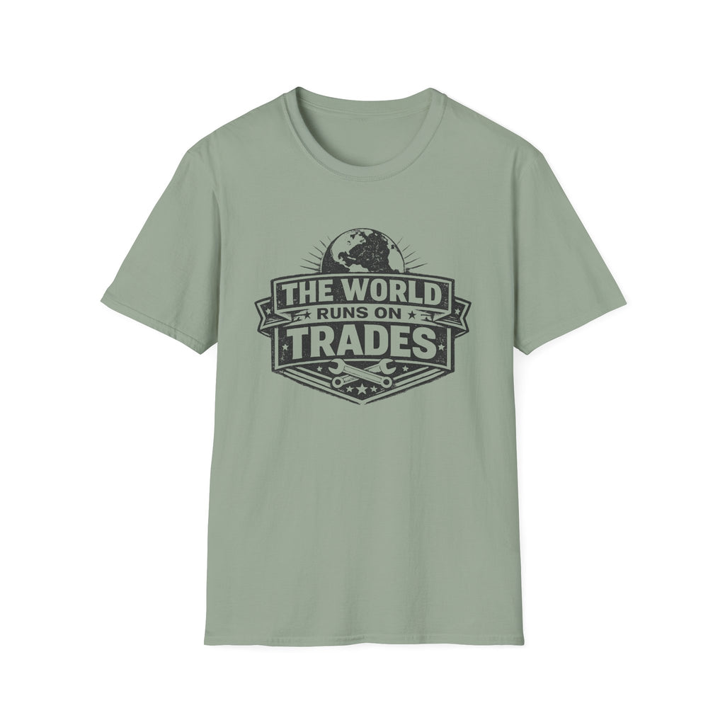 The World Runs on Trades T-Shirt