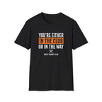 Your Either In The Club T-Shirt