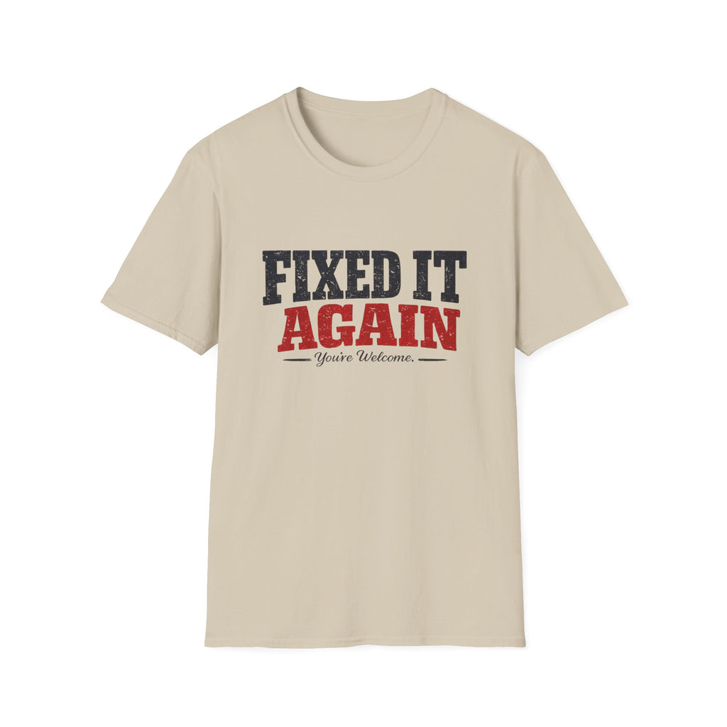 Fixed It Again T-Shirt