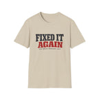 Fixed It Again T-Shirt