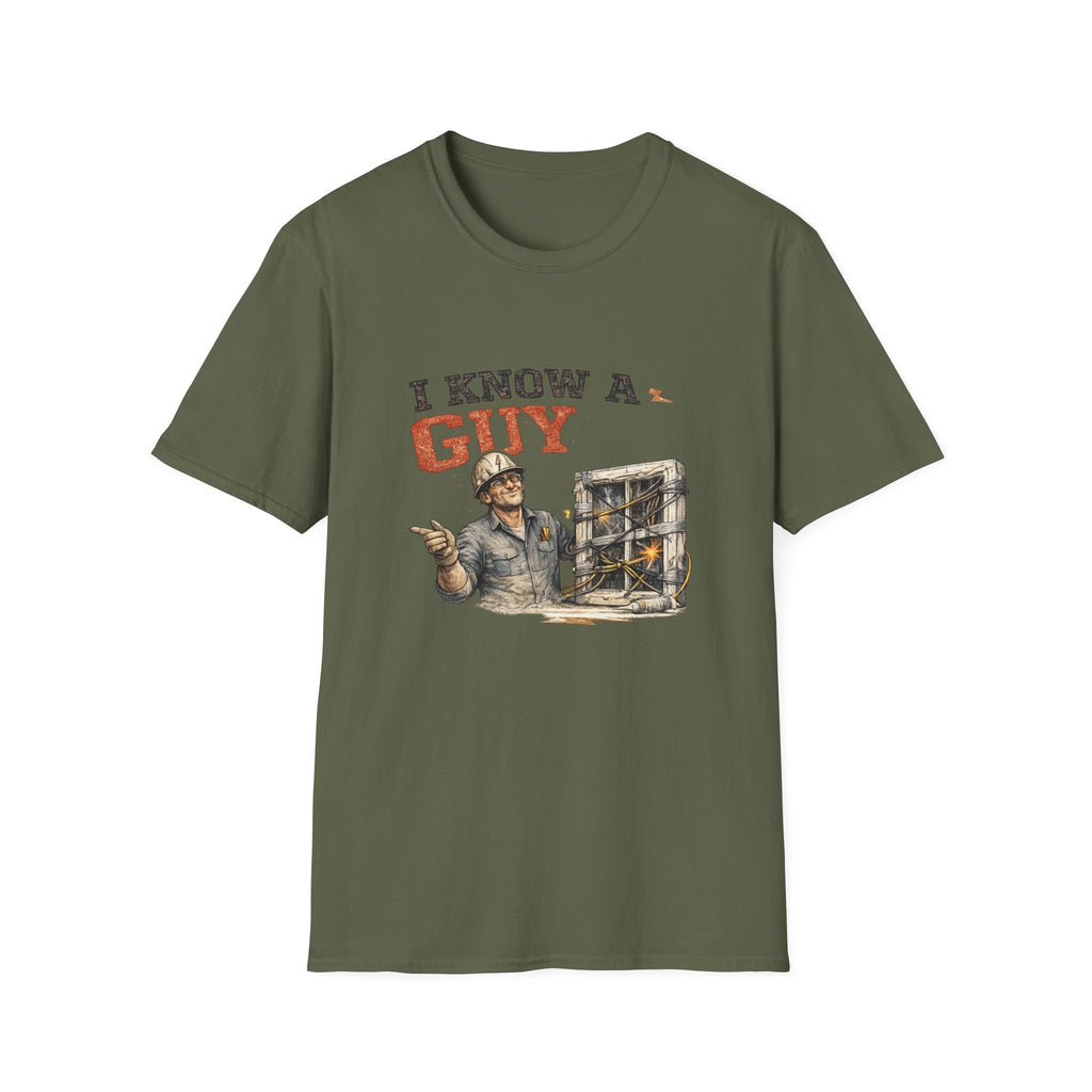 I Know A Guy T-Shirt