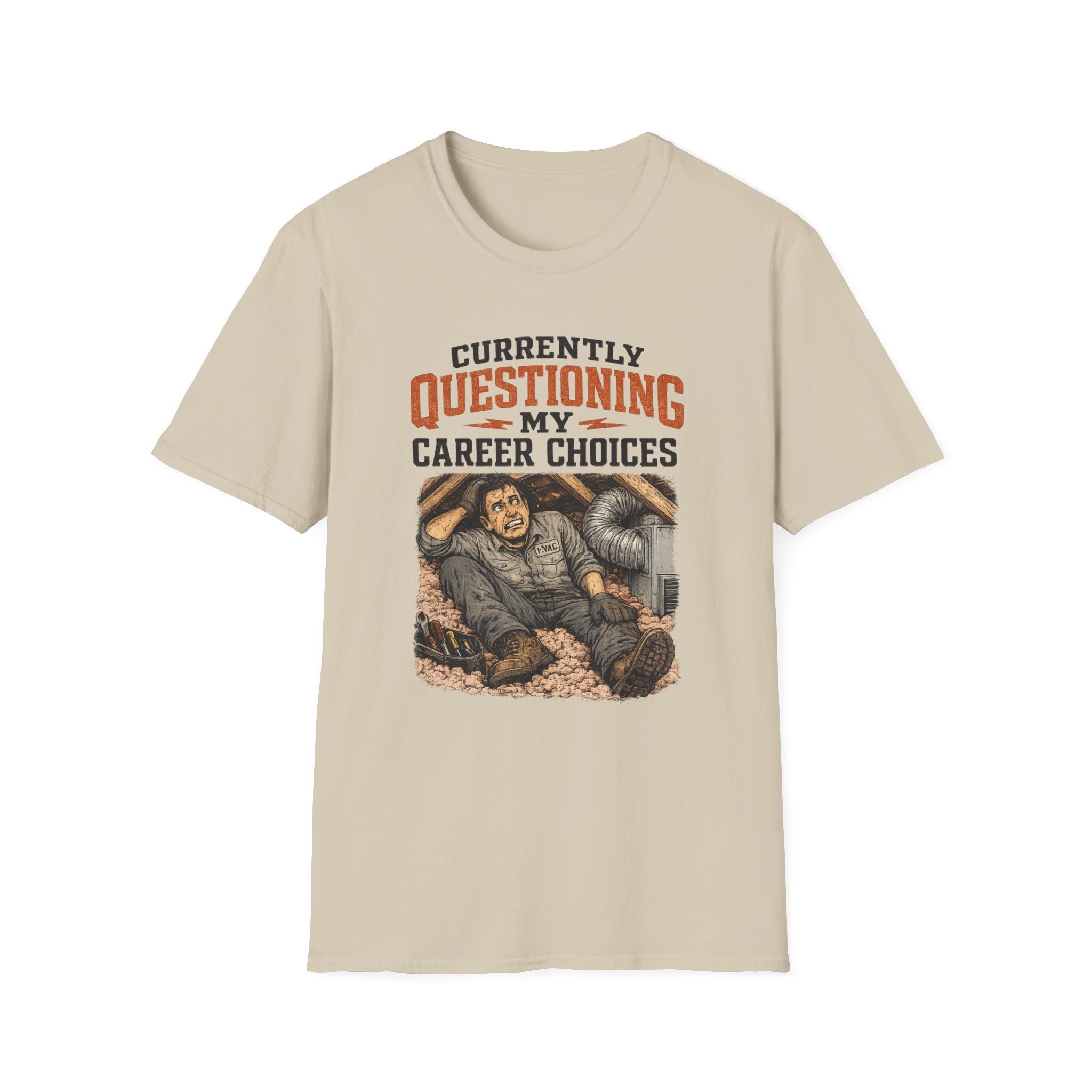 Questioning My Career Choices T-Shirt