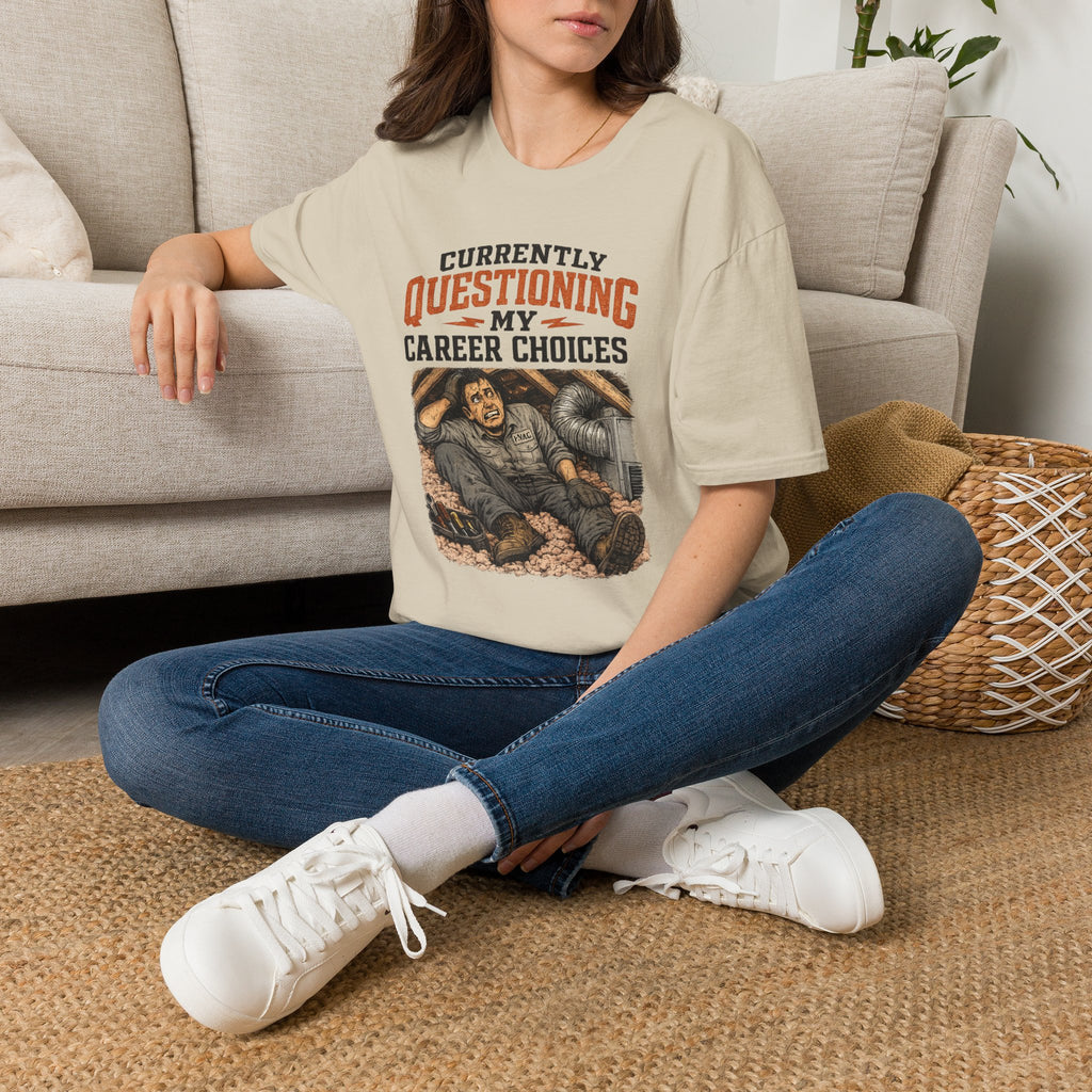 Questioning My Career Choices T-Shirt