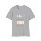 Last to Quit First to Site T-Shirt