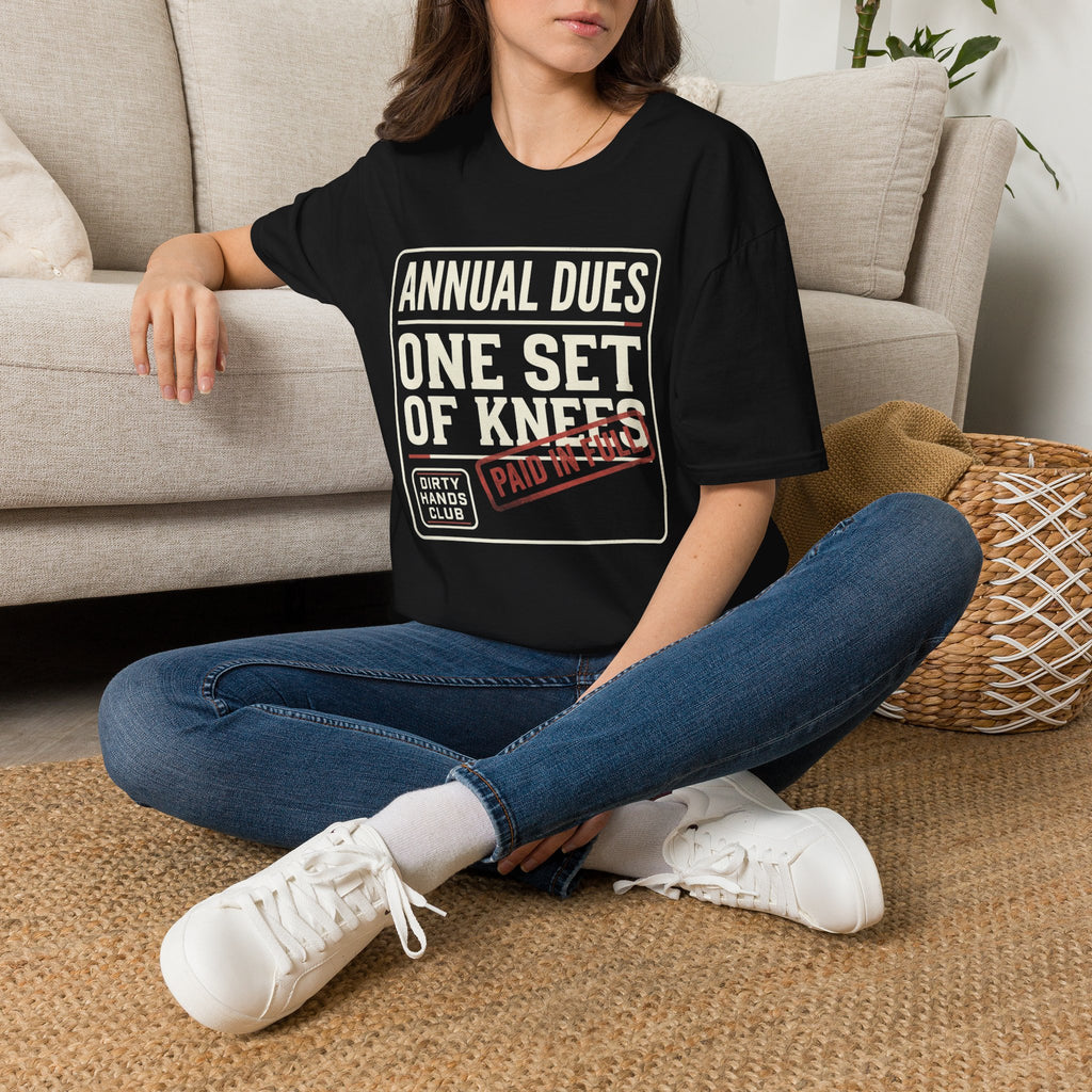 Annual Dues One Set of Knees T-Shirt
