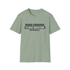 Good Enough T-Shirt